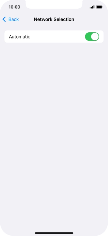 Press the indicator next to 'Automatic' to turn automatic network selection on or off.