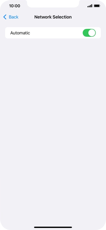 Press the indicator next to 'Automatic' to turn automatic network selection on or off.