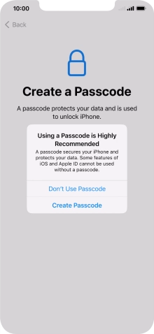 If you turn off the function, press Don't Use Passcode.