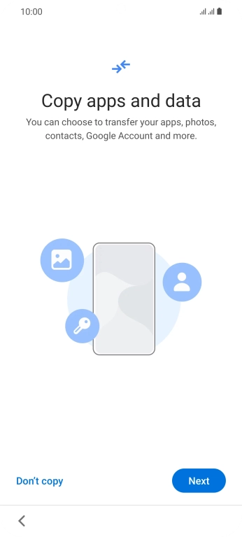 You can transfer the contents of another phone to your phone when it's activated for the first time and after a factory reset. When this screen is displayed, your phone is ready to transfer content from another phone.