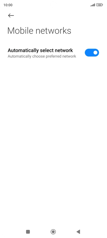 Press the indicator next to 'Automatically select network' to turn off the function.
