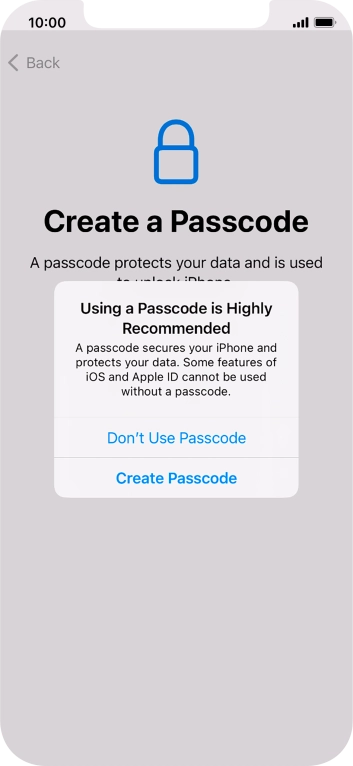 If you turn off the function, press Don't Use Passcode.