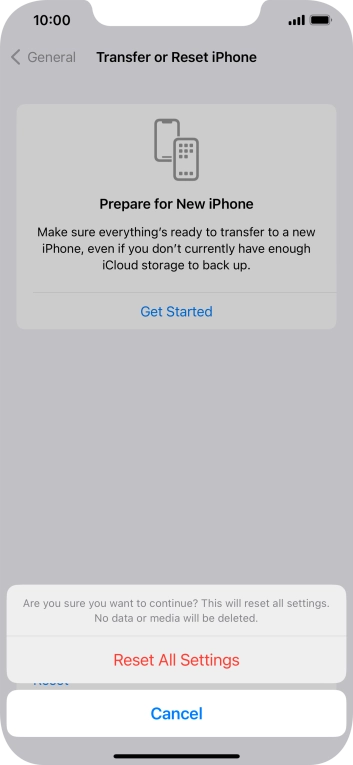 Press Reset All Settings. Wait a moment while the factory default settings are restored. Follow the instructions on the screen to set up your phone and prepare it for use.