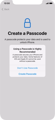 If you turn off the function, press Don't Use Passcode.