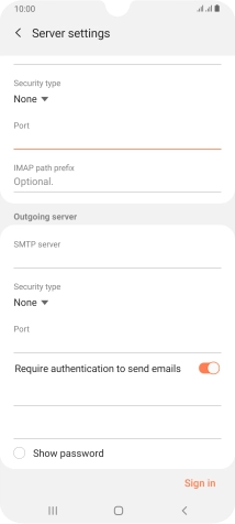 Press the field below 'SMTP server' and key in the name of your email provider's outgoing server.