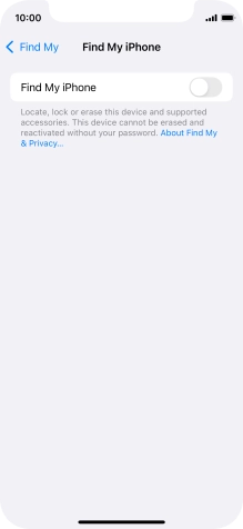 Press the indicator next to 'Find My iPhone' to turn on the function.