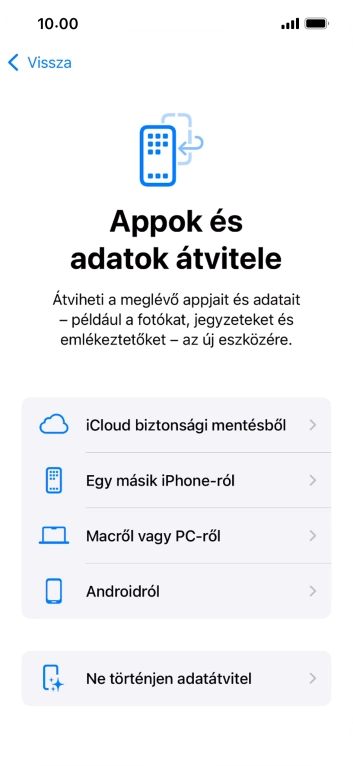 Válaszd a Ne történjen adatátvitel lehetőséget, és kövesd a képernyőn megjelenő utasításokat az aktiválás befejezéséhez.