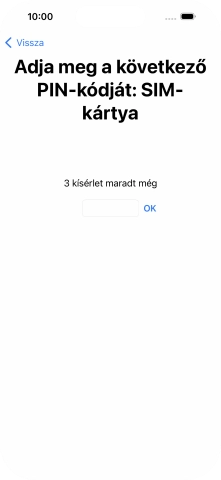 Amennyiben a SIM-kártyád zárolva van, írd be a PIN-kódodat, és válaszd az OK lehetőséget.
