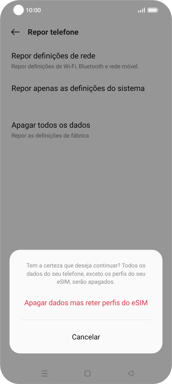 Prima a definição pretendida. Aguarde um momento enquanto o telefone restabelece as definições originais. Siga as indicações no ecrã para configurar o telefone de modo que este fique pronto a ser utilizado.