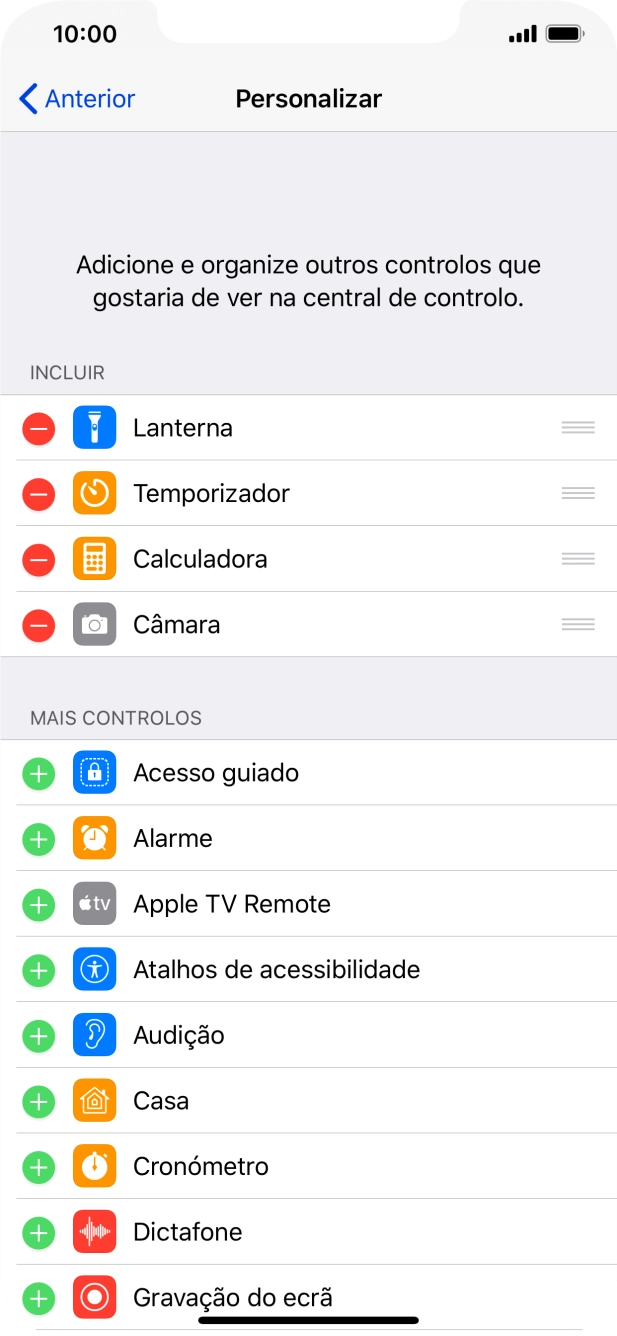 Prima o ícone para apagar junto da função pretendida para a remover da Central de controlo.