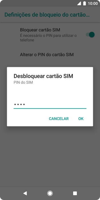 Introduza o seu código PIN e prima OK.