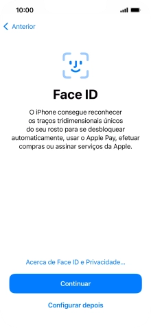 Siga as indicações no ecrã para ativar a utilização do reconhecimento facial (Face ID) ou prima Configurar depois.
