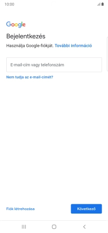 Amennyiben nincs Google-fiókod, válaszd a Fiók létrehozása lehetőséget, és kövesd a képernyőn megjelenő utasításokat egy új fiók létrehozásához.