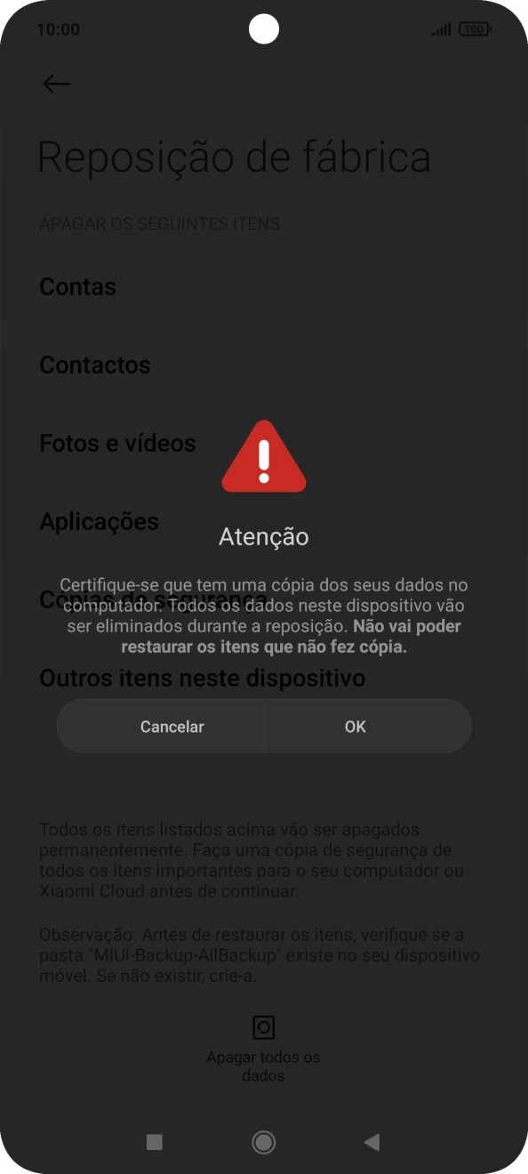 Prima OK. Aguarde um momento enquanto o telefone restabelece as definições originais. Siga as indicações no ecrã para configurar o telefone de modo que este fique pronto a ser utilizado.
