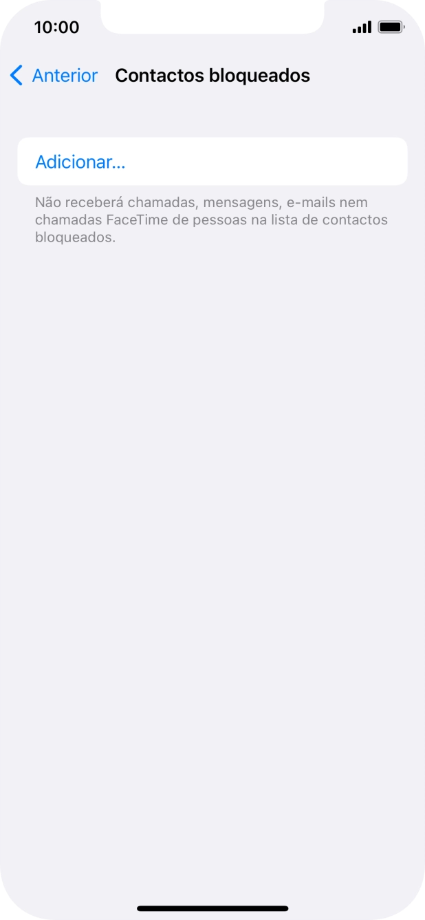 Prima Adicionar... e siga as indicações no ecrã para bloquear um contacto.