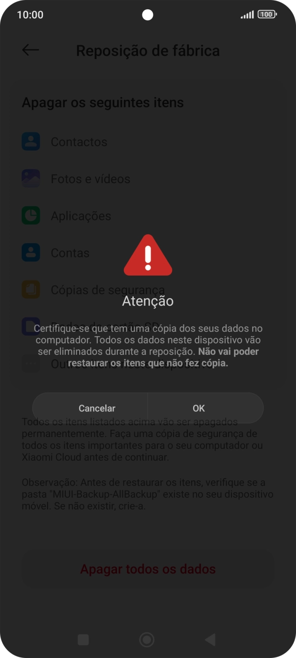 Prima OK. Aguarde um momento enquanto o telefone restabelece as definições originais. Siga as indicações no ecrã para configurar o telefone de modo que este fique pronto a ser utilizado.