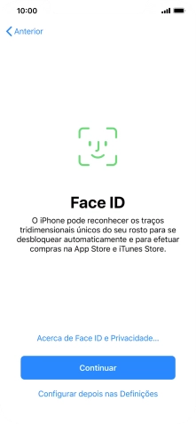 Siga as indicações no ecrã para ativar a utilização do reconhecimento facial (Face ID) ou prima Configurar depois nas Definições.