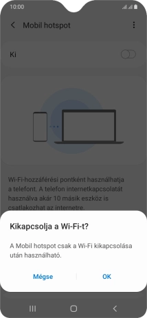 Amennyiben be van kapcsolva a Wi-Fi, válaszd az OK lehetőséget.