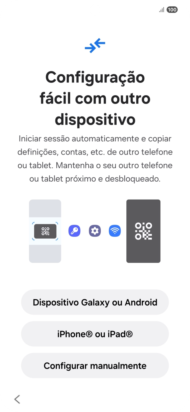 Prima a definição pretendida para transferir conteúdo de outro dispositivo ou prima Configurar manualmente.