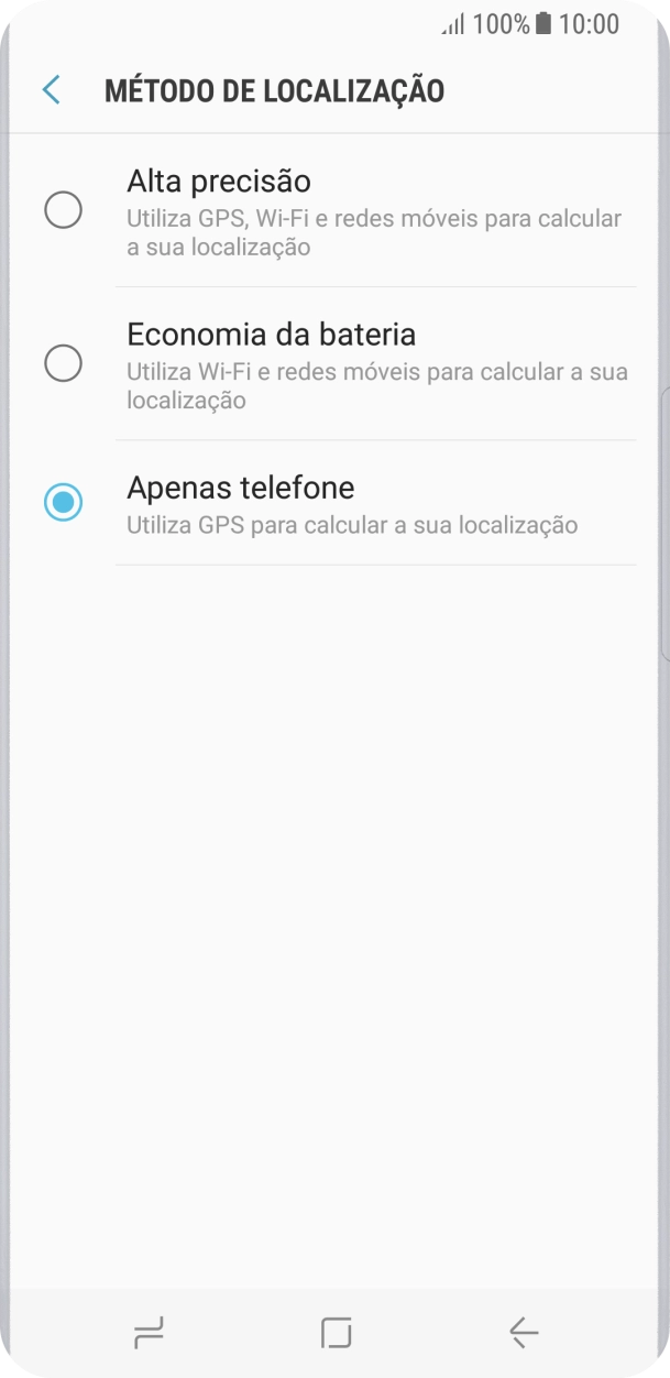 Se escolher Alta precisão, o telefone irá encontrar a sua localização precisa utilizando os satélites GPS, a rede móvel e as redes Wi-Fi  nas proximidades. A navegação por satélite GPS requer vista livre ao céu.