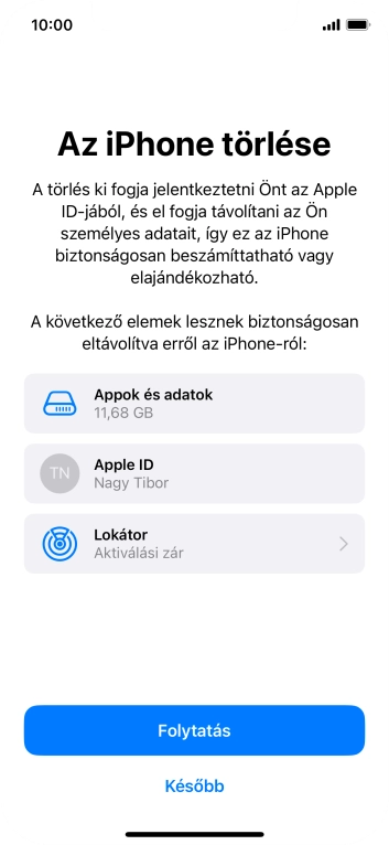 Válaszd a Folytatás lehetőséget.