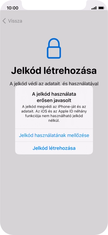 Ha kikapcsolod a funkciót, válaszd a Jelkód használatának mellőzése lehetőséget.