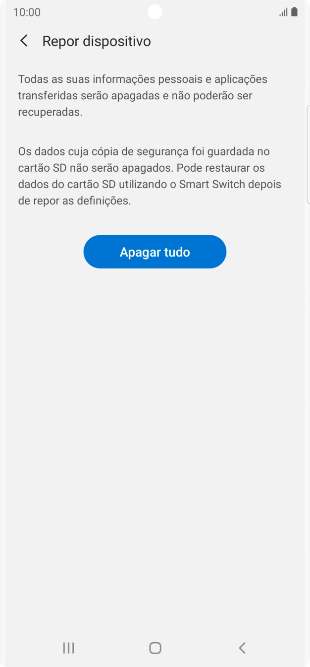 Prima Apagar tudo. Aguarde um momento enquanto o telefone restabelece as definições originais. Siga as indicações no ecrã para configurar o telefone de modo que este fique pronto a ser utilizado.