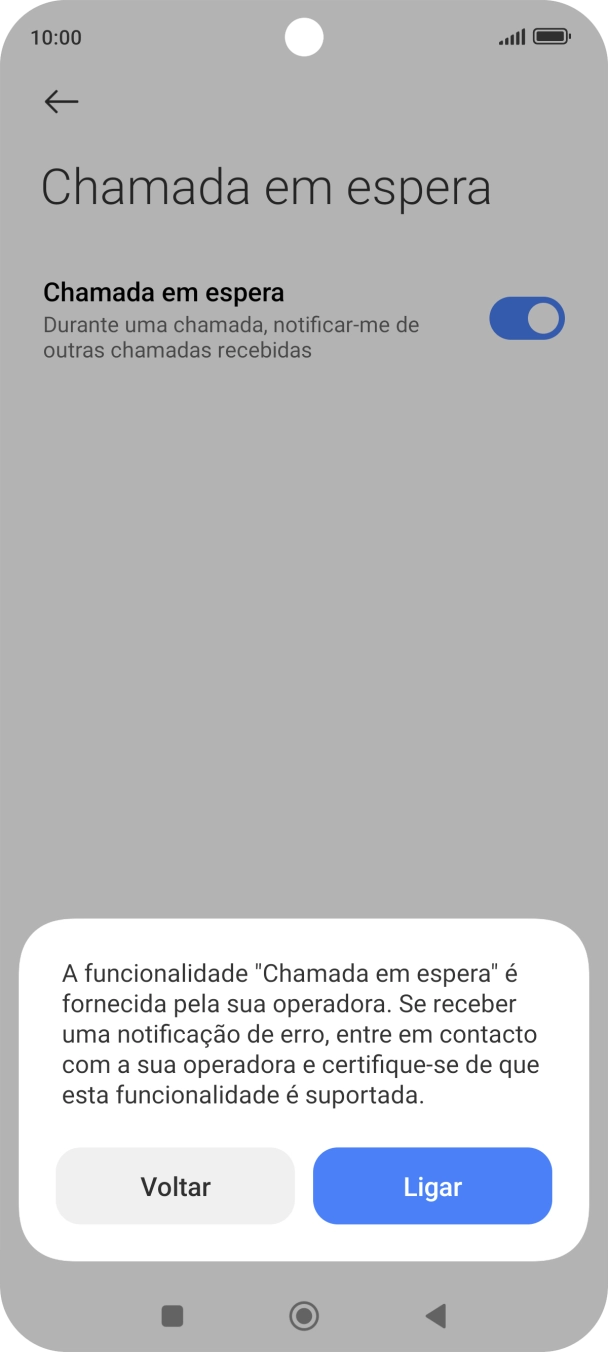 Se ativar a função, prima Ligar.