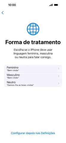 Para escolher a forma de tratamento desejada no telefone, siga as instruções no ecrã ou prima Configurar despois nas Definições.