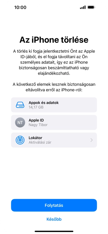 Válaszd a Folytatás lehetőséget.