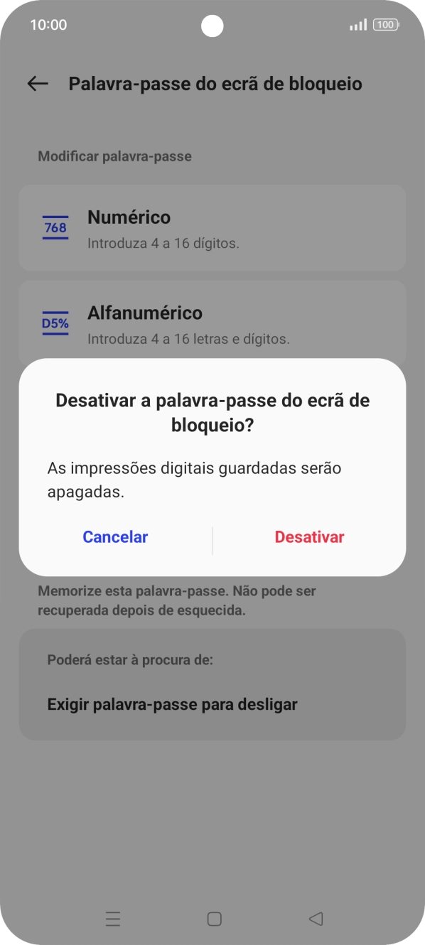 Prima Desativar e introduza o código adicional de bloqueio do telefone que criou anteriormente.