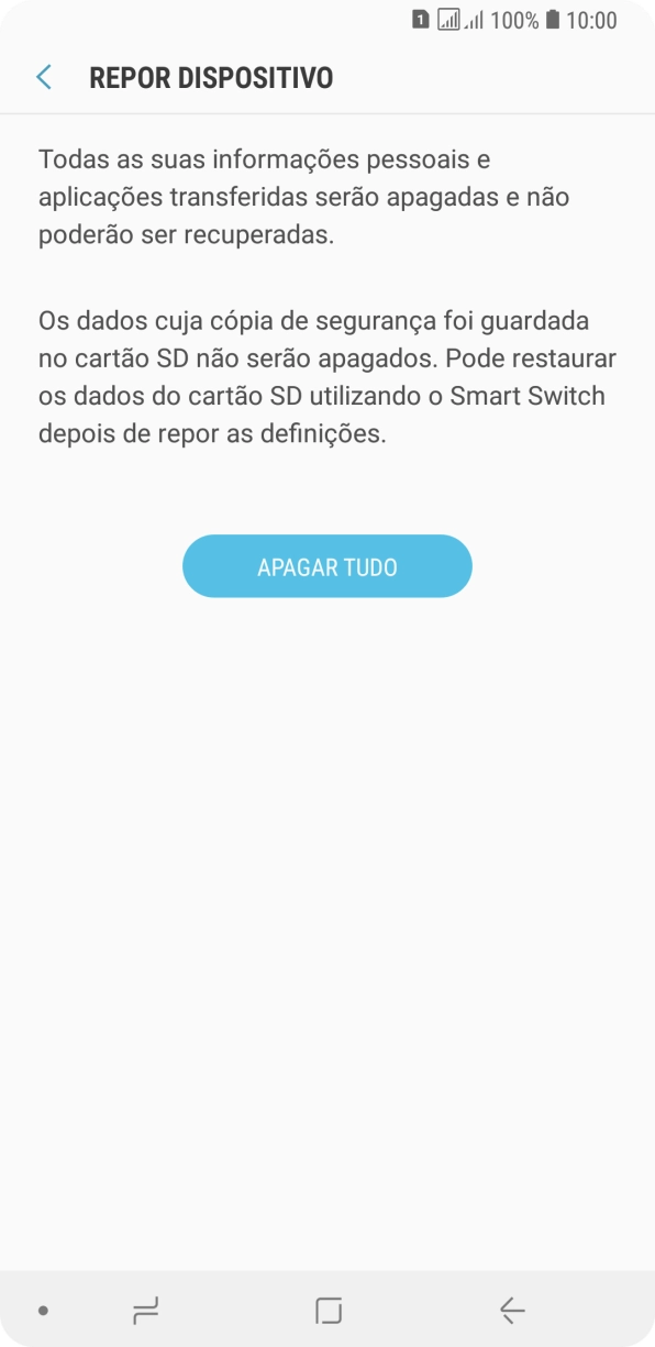Prima APAGAR TUDO. Aguarde um momento enquanto o telefone restabelece as definições originais. Siga as indicações no ecrã para configurar o telefone de modo que este fique pronto a ser utilizado.