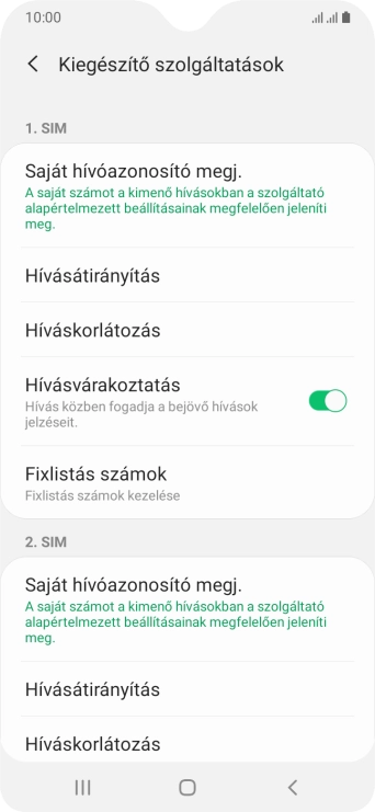 Kattints a kiválasztott SIM-kártya alatt található „Hívásvárakoztatás” melletti csúszkára a funkció be- vagy kikapcsolásához.