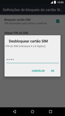 Introduza o seu código PIN e prima OK.