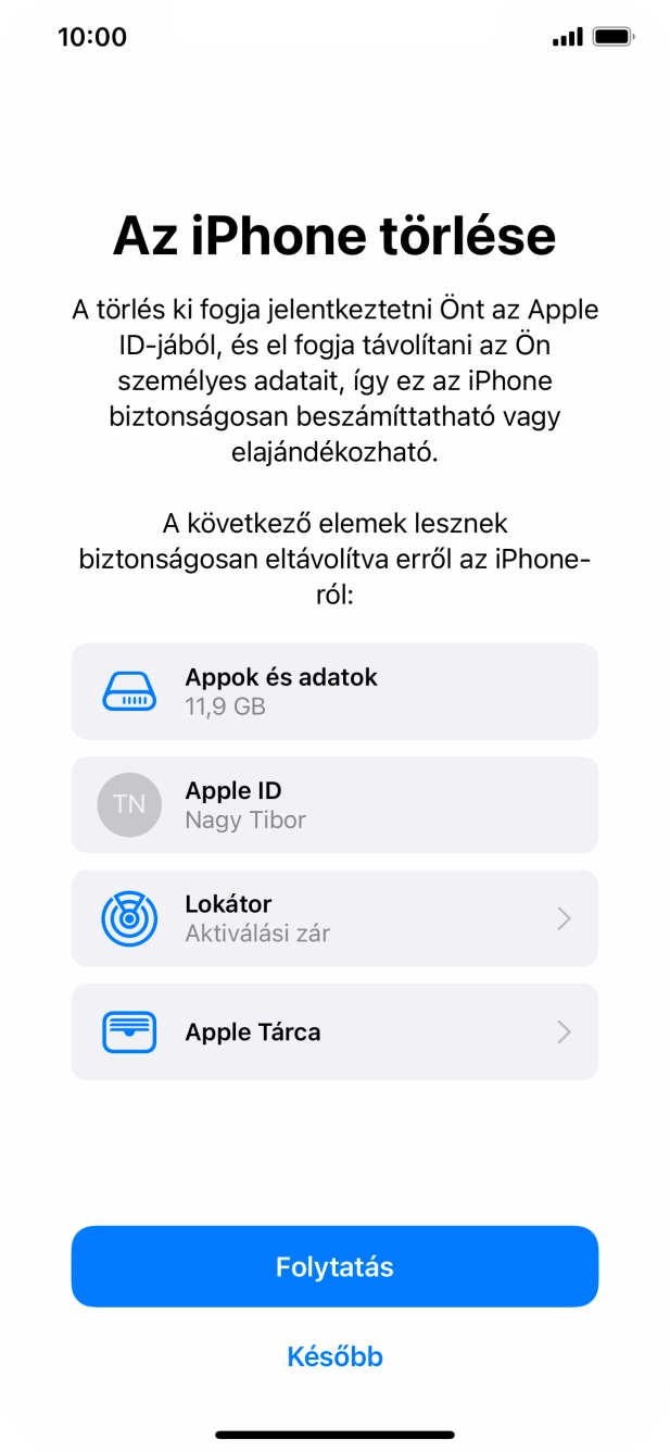 Válaszd a Folytatás lehetőséget.