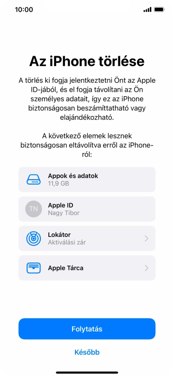 Válaszd a Folytatás lehetőséget.