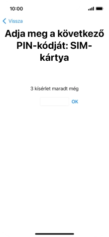 Amennyiben a SIM-kártyád zárolva van, írd be a PIN-kódodat, és válaszd az OK lehetőséget.