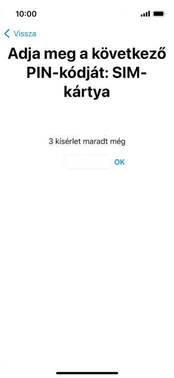 Amennyiben a SIM-kártyád zárolva van, írd be a PIN-kódodat, és válaszd az OK lehetőséget.