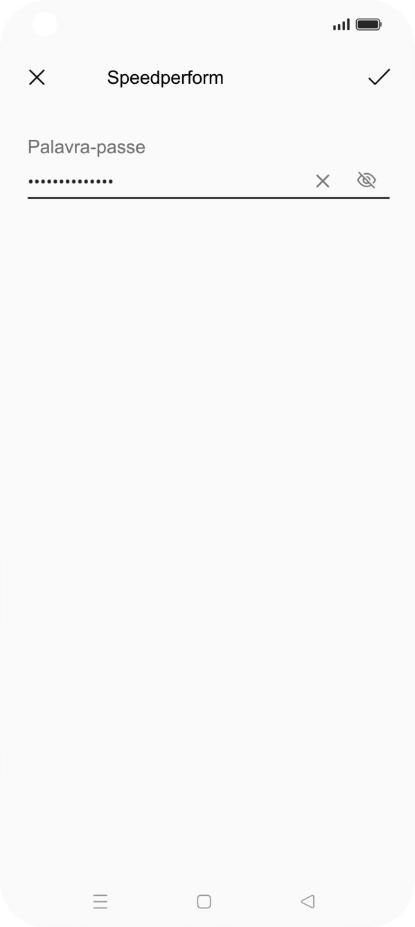 Introduza a password da rede Wi-Fi e prima o ícone para aceitar.