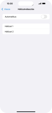 Ha kikapcsolod a funkciót, válaszd a kívánt hálózatot.