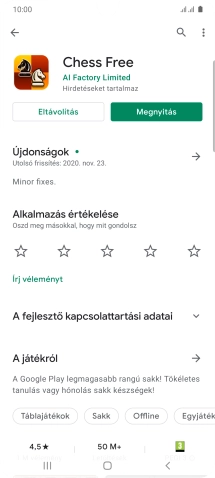 A befejezéshez, és ahhoz, hogy visszatérhess a főképernyőhöz, nyomd meg a főgombot.