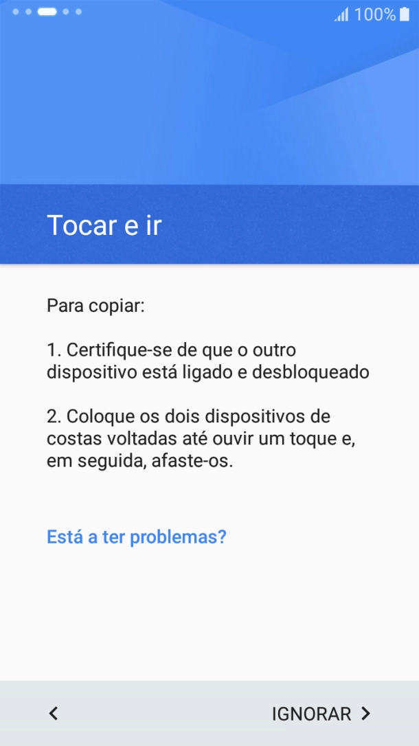 Siga as indicações no ecrã para estabelecer ligação do seu telefone para outro telefone via NFC. Siga as indicações no ecrã do outro telefone para confirmar a ligação ao seu telefone.