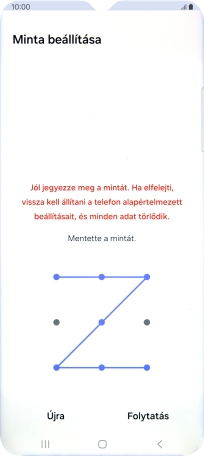 Érints meg egy pontot a képernyőn és abból kiindulva köss össze további legalább négy pontot, majd válaszd a Folytatás lehetőséget.