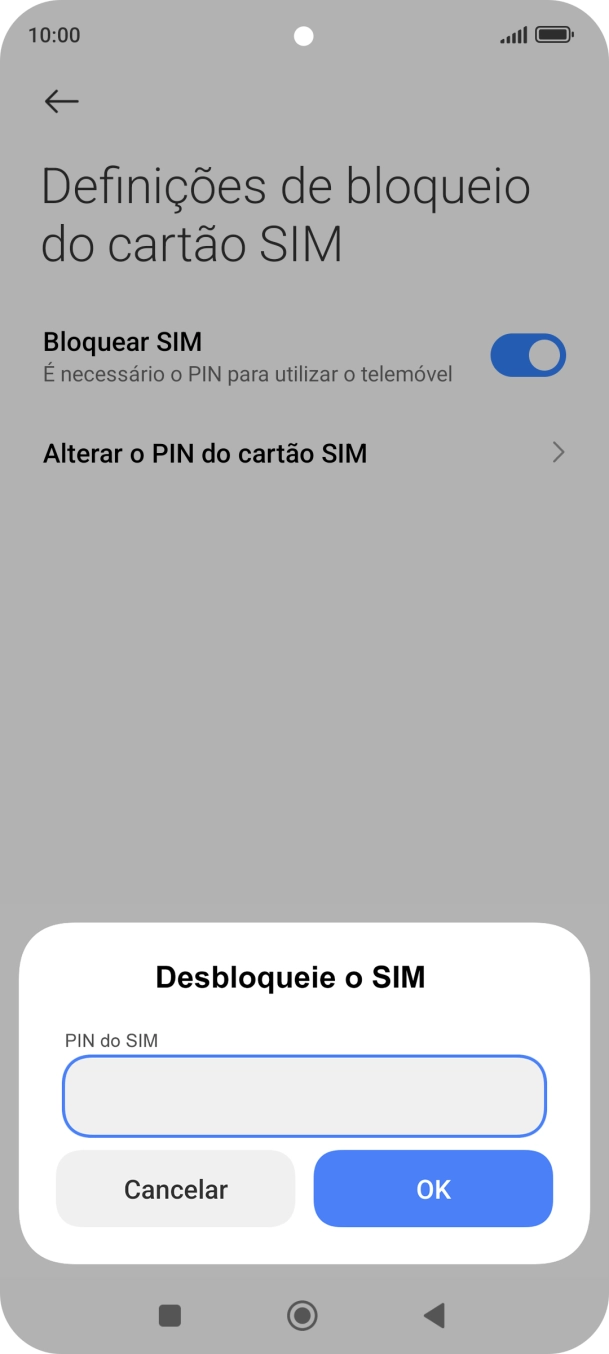 Introduza o seu código PIN e prima OK.