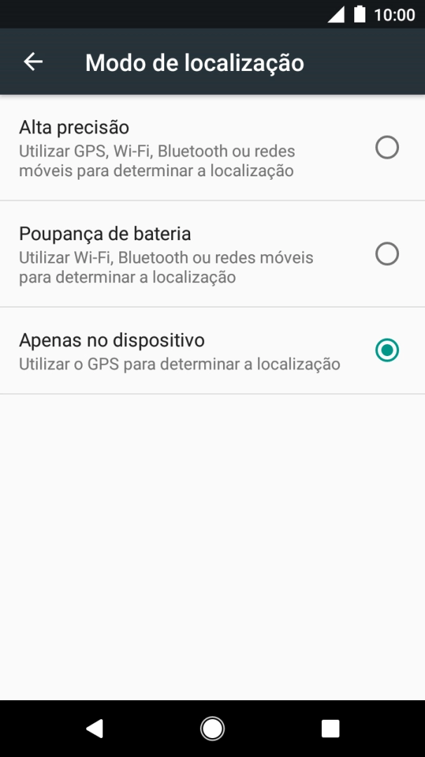 Se escolher Alta precisão, o telefone irá encontrar a sua localização precisa utilizando os satélites GPS, a rede móvel e as redes Wi-Fi  nas proximidades. A navegação por satélite GPS requer vista livre ao céu.
