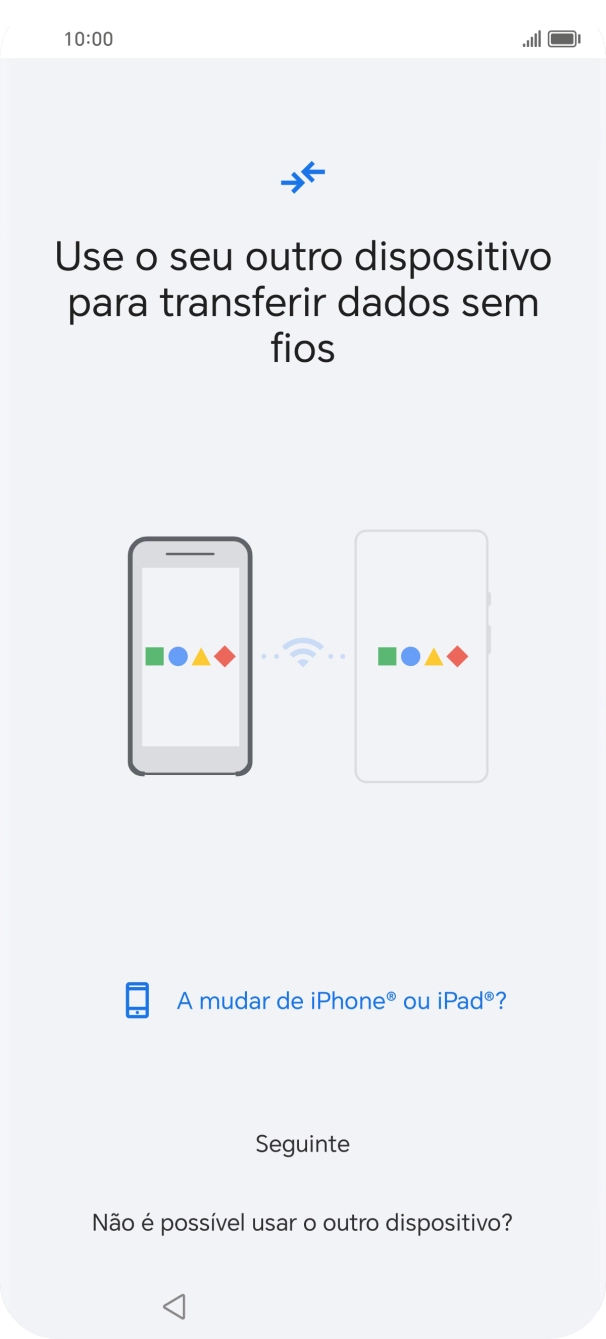 Siga as indicações no ecrã para transferir conteúdo de outro telefone e completar a ativação do telefone.