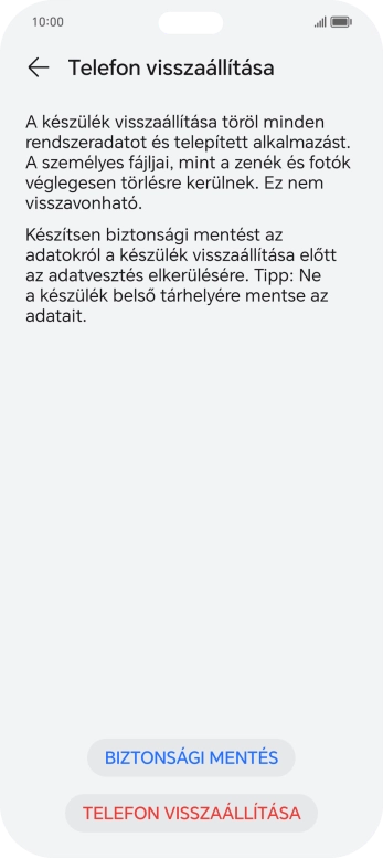 Válaszd a TELEFON VISSZAÁLLÍTÁSA lehetőséget. Várj egy kicsit, amíg a telefon visszaállítja a gyári beállításokat. A telefon konfigurálásához és ahhoz, hogy üzemkész állapotba hozd, kövesd a képernyőn megjelenő utasításokat.