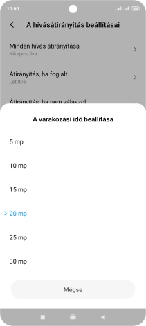 Ahhoz, hogy átirányítsd a nem fogadott hívásokat, be kell állítanod az átirányítás késleltetésének idejét. Válaszd ki a kívánt késleltetési időtartamot, és kövesd a kijelzőn megjelenő utasításokat az átirányítás késleltetésének beállításához.
