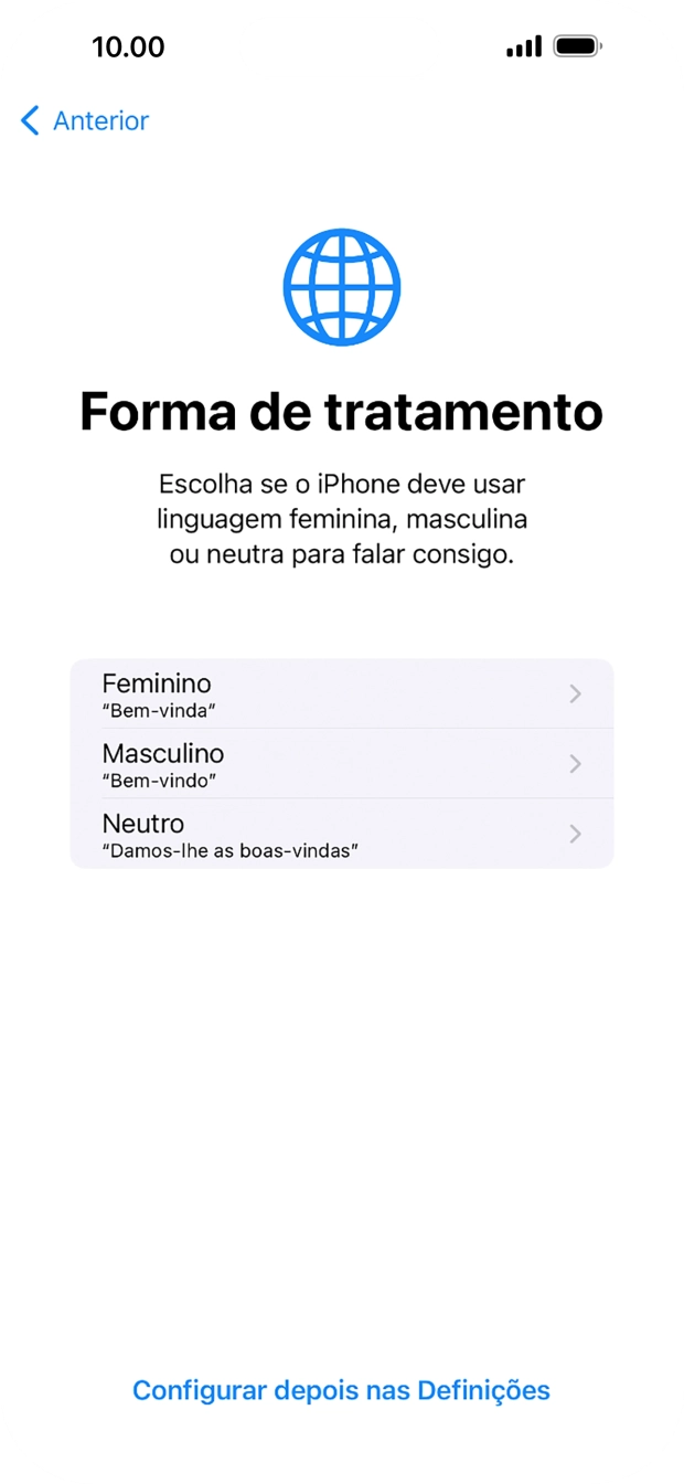 Para escolher a forma de tratamento desejada no telefone, siga as instruções no ecrã ou prima Configurar despois nas Definições.
