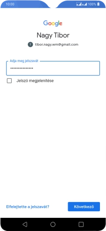 Válaszd a Következő lehetőséget.